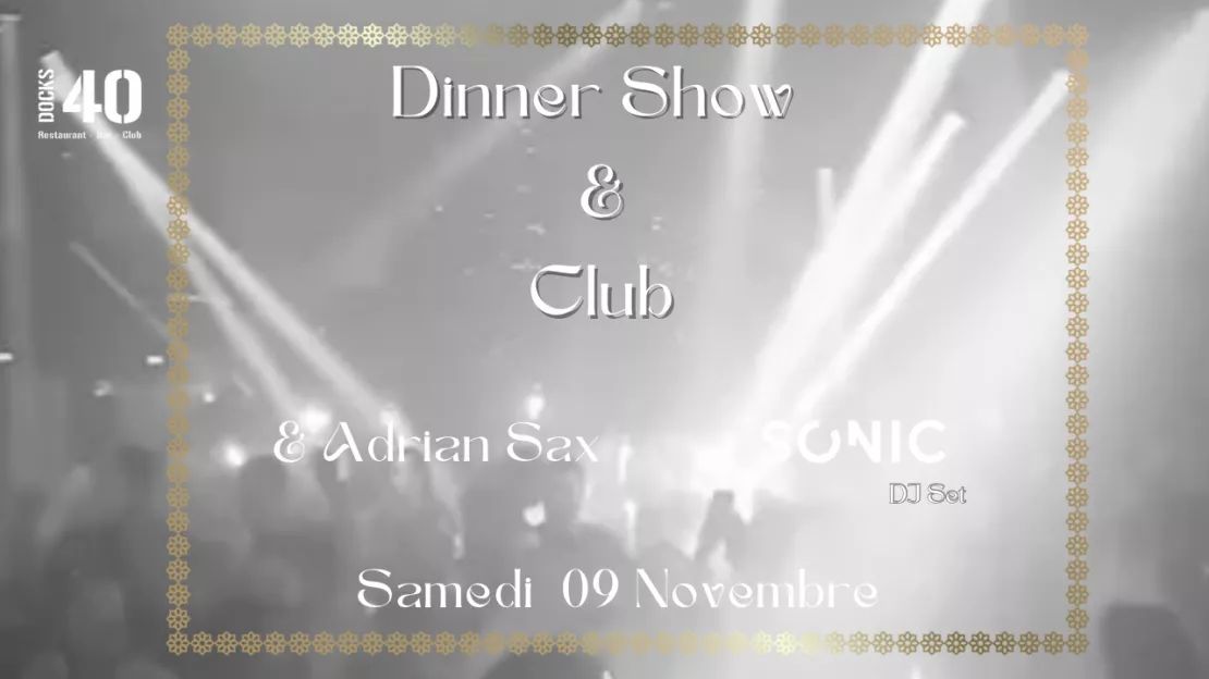 Dinner Show & Club