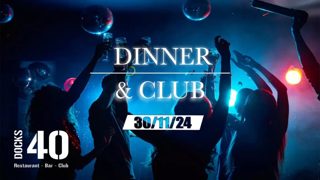 Dinner show & club