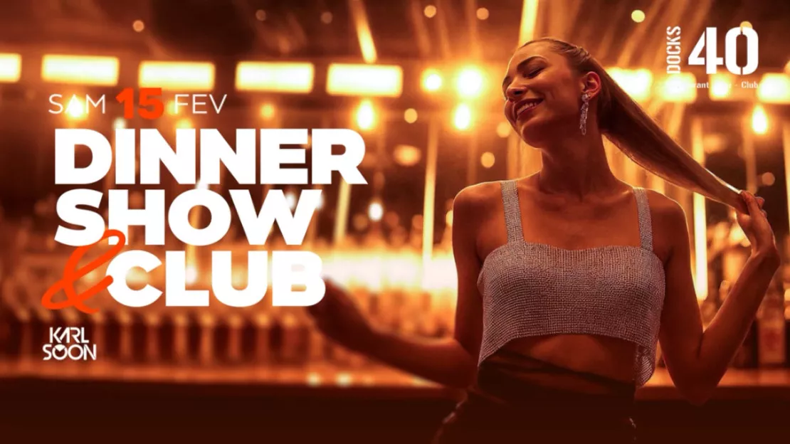 Dinner Show & Club